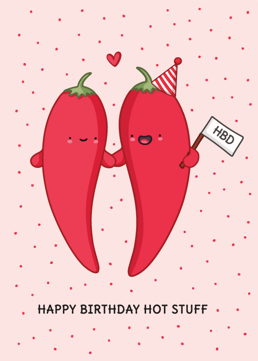 Birthday Greeting Card - HBD Hot Stuff