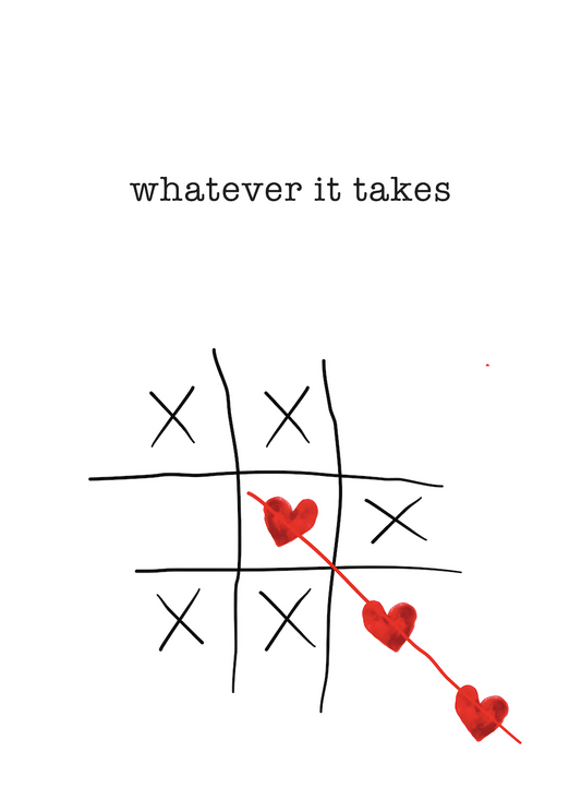 Love Greeting Card - Whatever It Takes